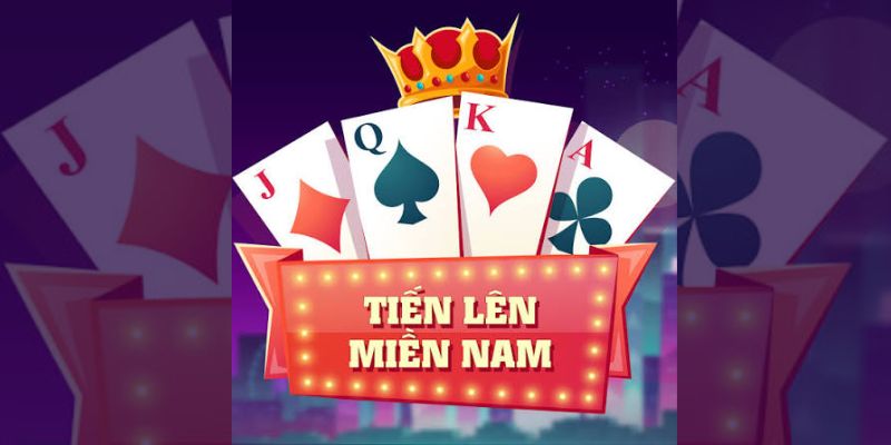 Luật chơi Tiến lên miền nam cơ bản cho người mới