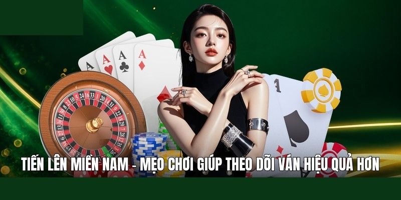 Tổng quan về Tiến lên miền nam và sức hút của trò chơi